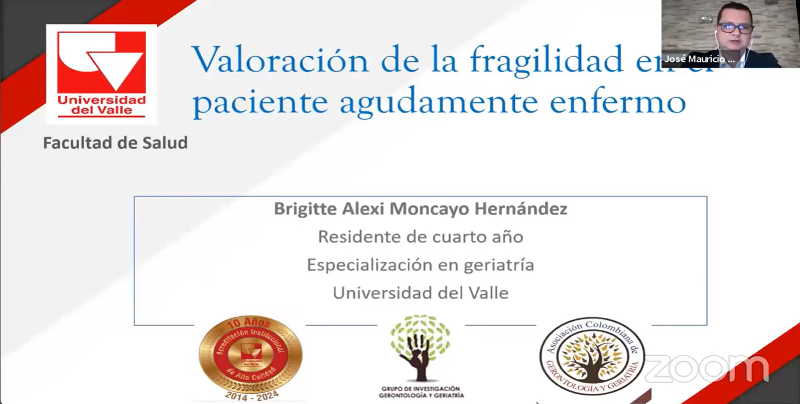 UNIVALLE. VALORACIÓN DE LA FRAGILIDAD EN EL PACIENTE AGUDAMENTE ENFERMO.